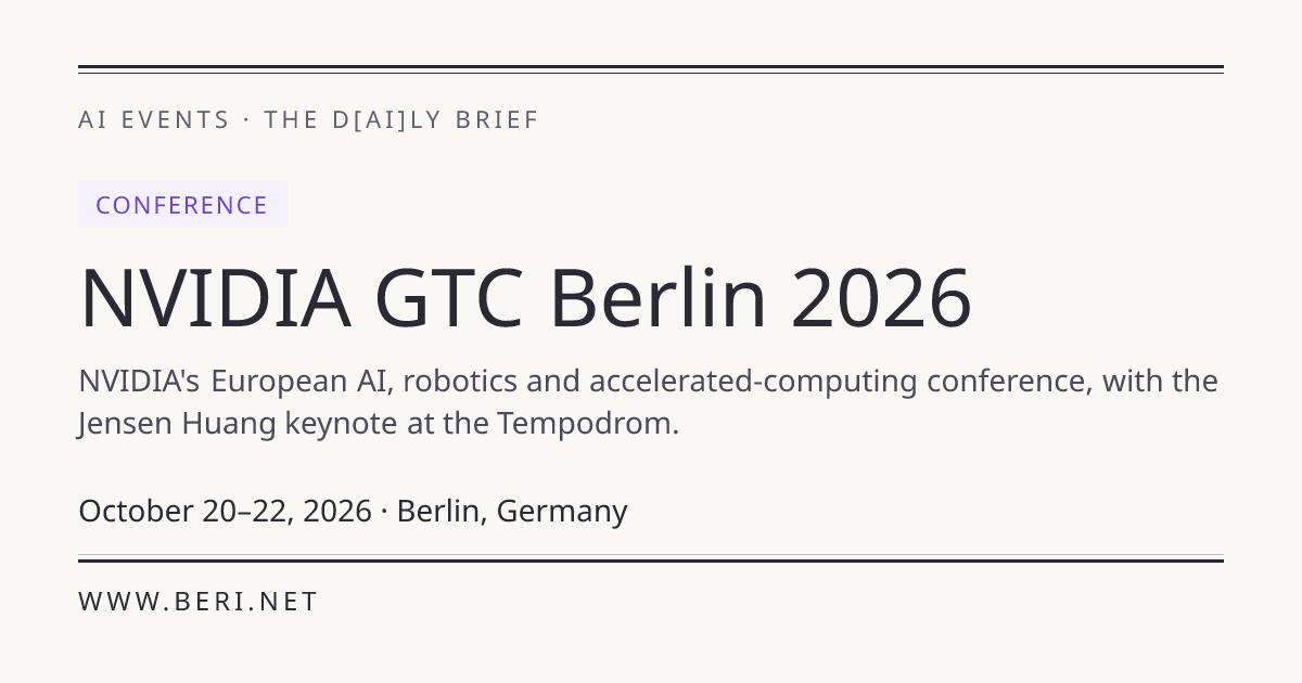 nvidia-gtc-berlin-2026-dates-speakers-registration-the-d-ai-ly-brief
