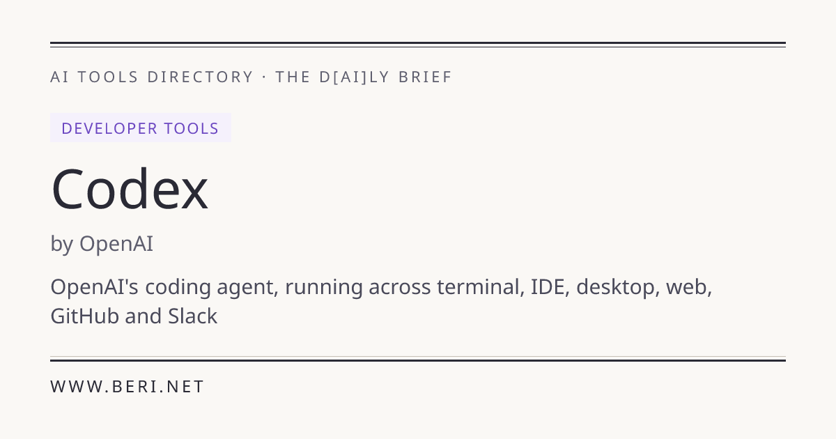Codex — Overview, Features & Use Cases | THE D*AI*LY BRIEF