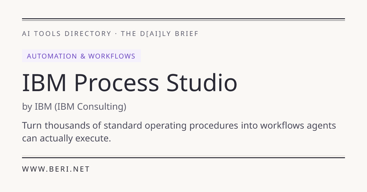 IBM Process Studio — Overview, Features & Use Cases | THE D*AI*LY BRIEF